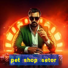 pet shop setor vila nova goiania